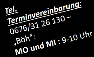Tel Terminvereinbarung MO und MI 9-10 Uhr